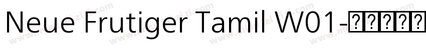 Neue Frutiger Tamil W01字体转换